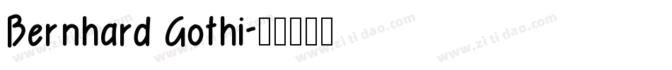 Bernhard Gothi字体转换